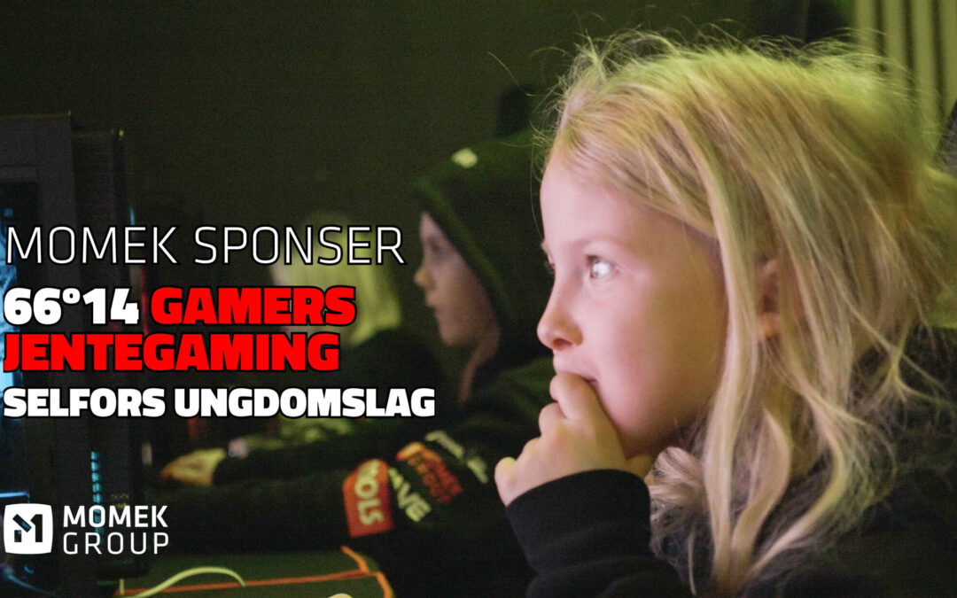 MOMEK sponser Selfors UL 66°14 GAMERS og Jentegaming